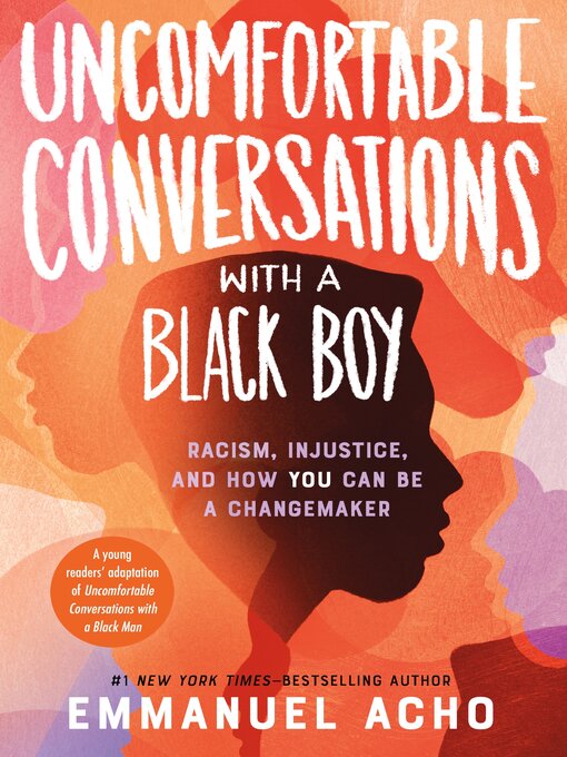 Title details for Uncomfortable Conversations with a Black Boy by Emmanuel Acho - Wait list